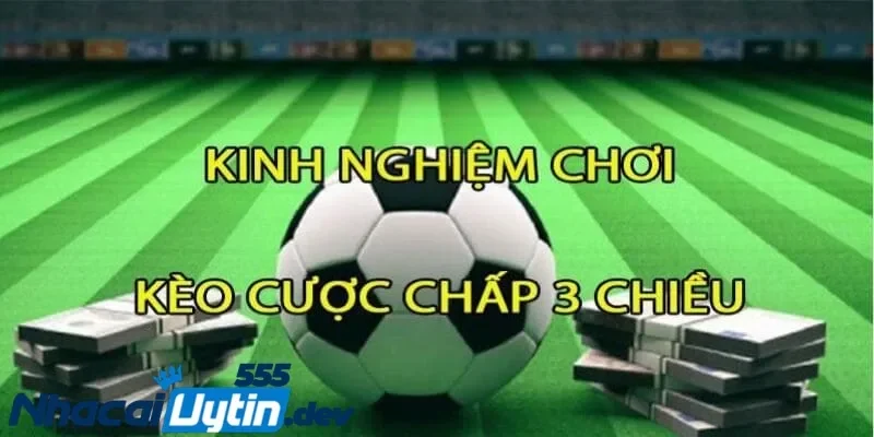 kèo 3 cửa kèo 3 cửa