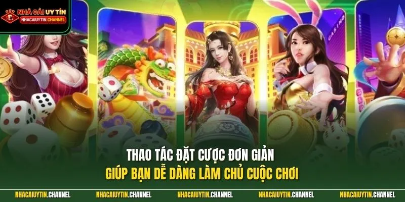 Xóc Đĩa Online 2 Thao tác đặt cược đơn giản giúp bạn dễ dàng làm chủ cuộc chơi